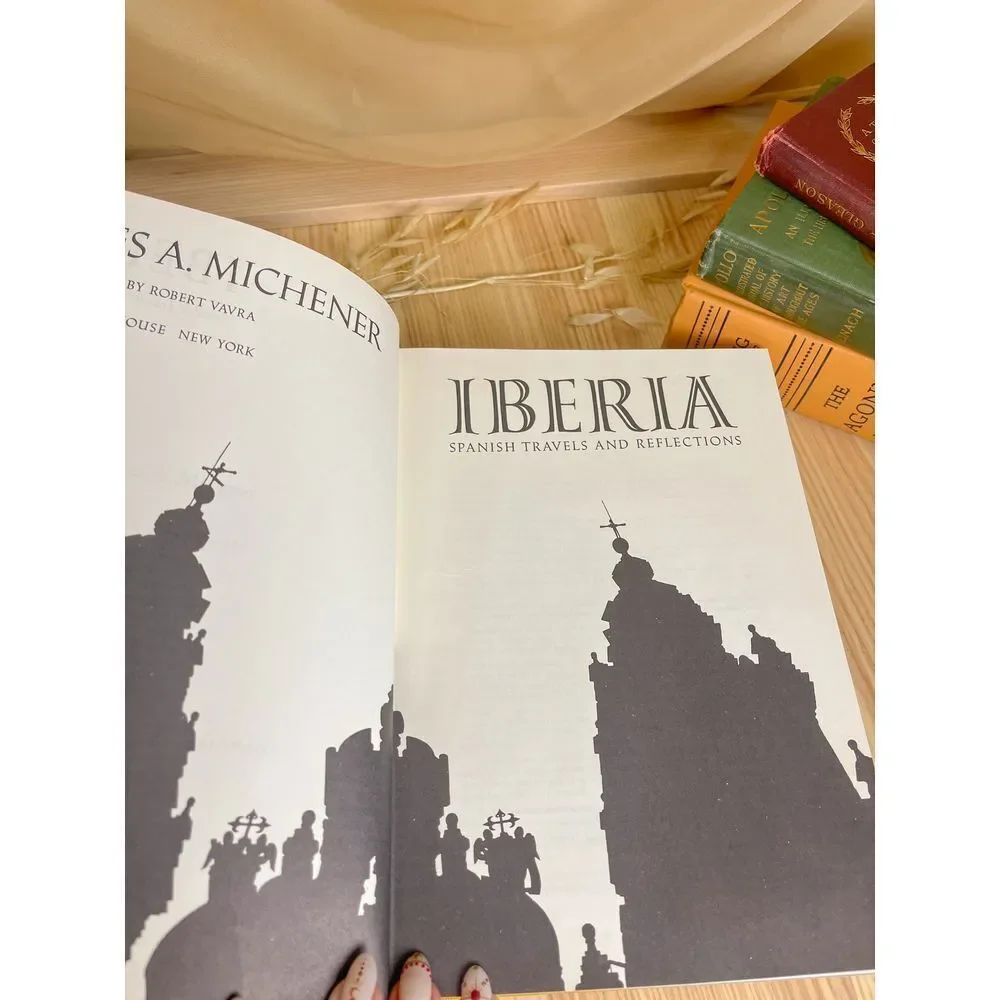 Iberia Spanish Travels‎ and Reflections